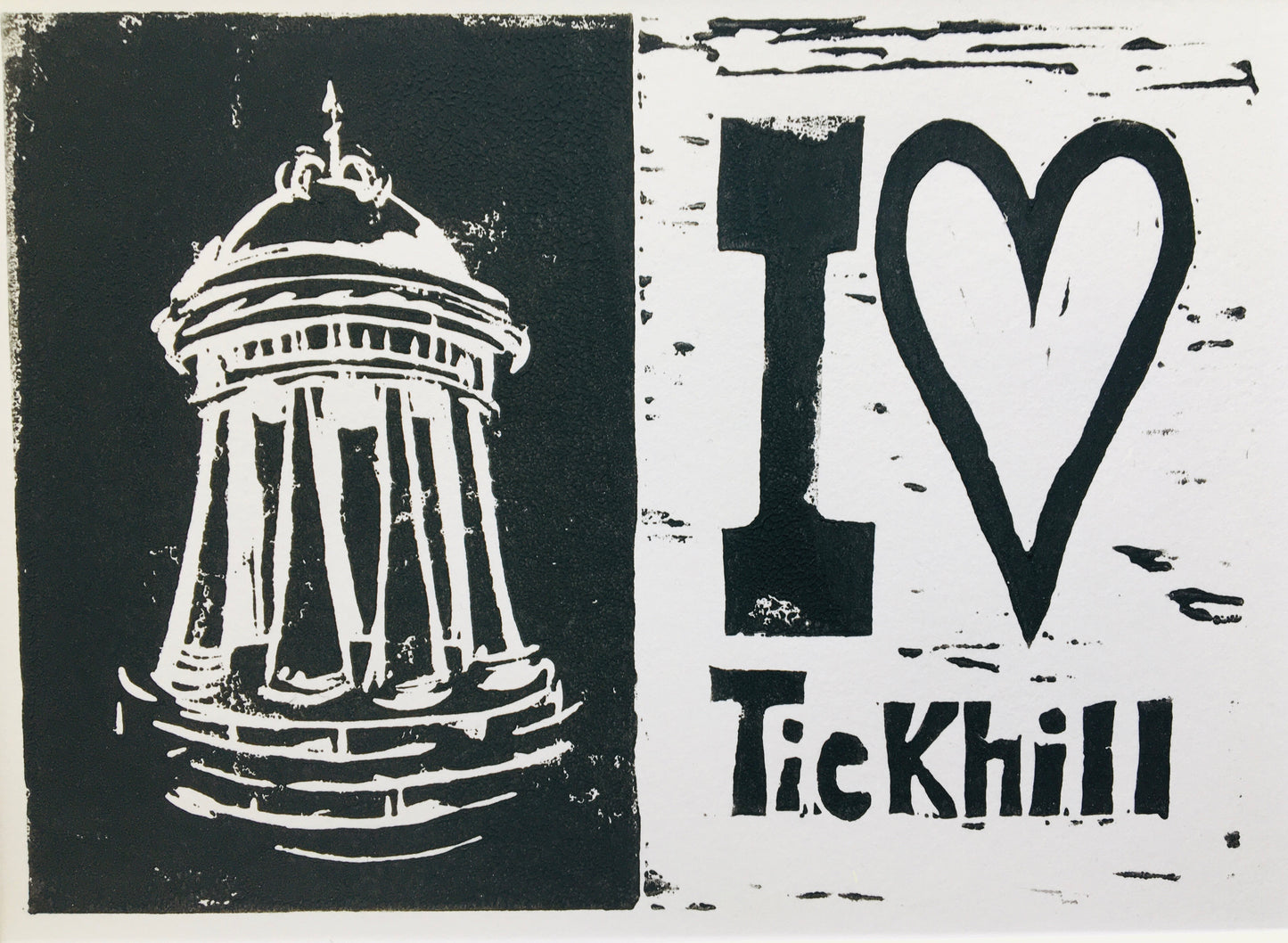 I LOVE Tickhill 8x6 LINO print