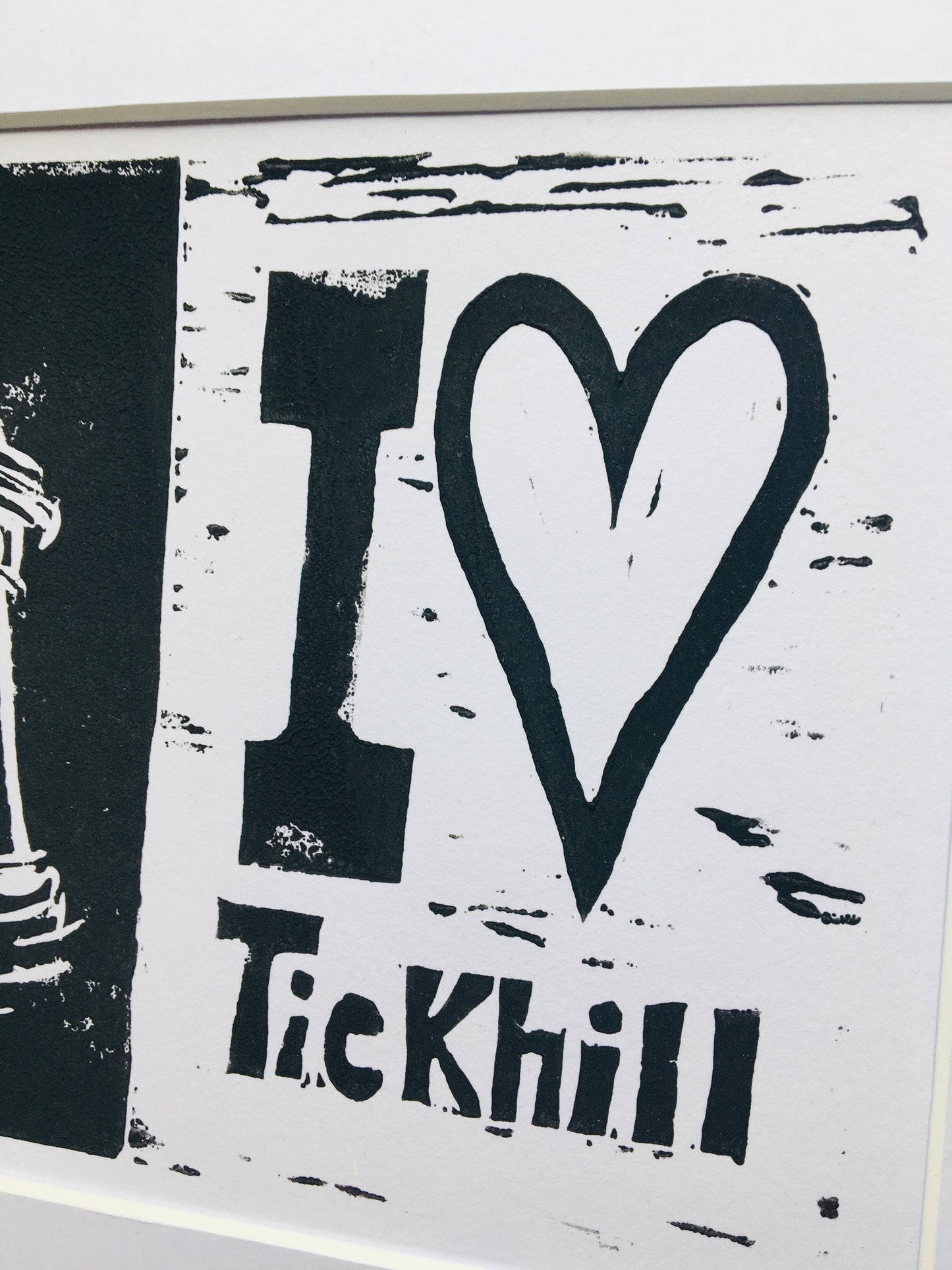 I LOVE Tickhill 8x6 LINO print